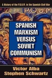 SPANISH MARXISM VERSUS SOVIET COMMUNISM