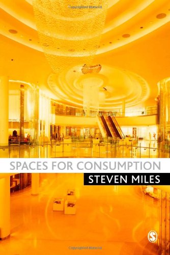 SPACES FOR CONSUMPTION