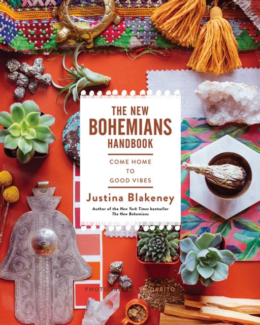 The New Bohemians Handbook-Come Home to Good Vibes