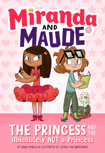 Princess and the Absolutely Not a Princess (Miranda and Maude #1)