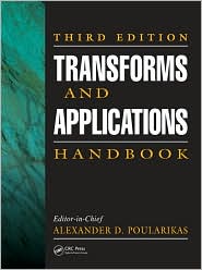 TRANSFORMS AND APPLICATIONS HANDBOOK