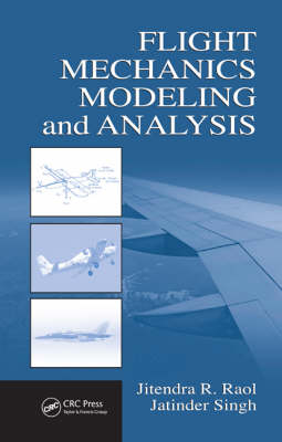 FLIGHT MECHANICS MODELING AND ANALYSIS