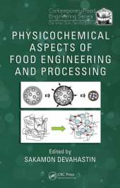 Physicochemical Aspects of Food Engineering And Processing