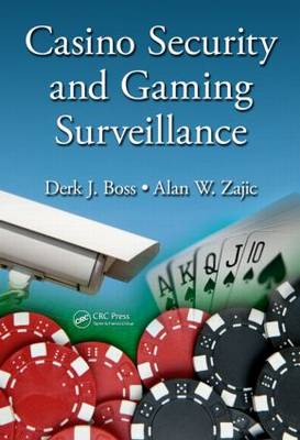 CASINO SECURITY AND GAMING SURVEILLANCE