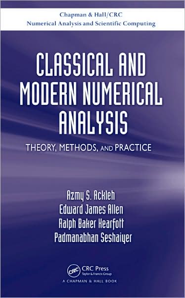 CLASSICAL AND MODERN NUMERICAL ANALYSIS