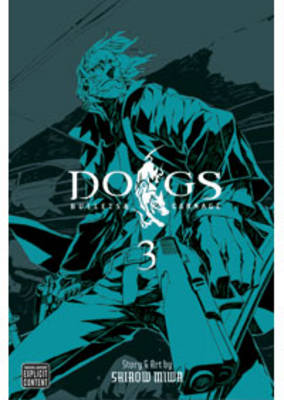 Dogs: v. 3: Bullets and Carnage