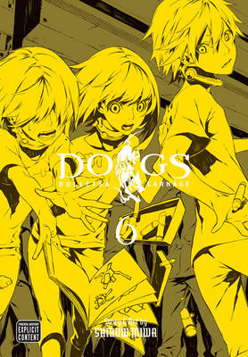 Dogs, Vol. 6 (Dogs (Viz Media))