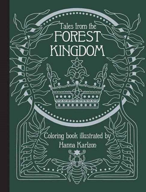 Tales From the Forest Kingdom Coloring Book