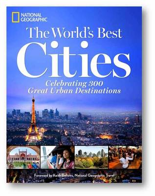 World's Best Cities: Celebrating 220 Great Destinations