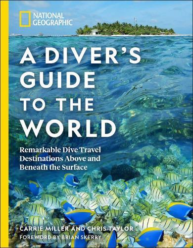 National Geographic A Diver's Guide to the World