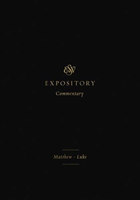 ESV Expository Commentary