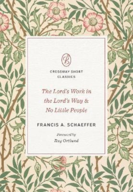 Lord's Work in the Lord's Way and No Little People