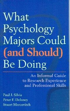 WHAT PSYCHOLOGY MAJORS COULD (AND SHOULD) BE DOING