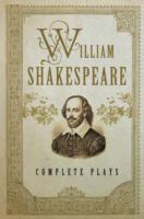 William Shakespeare: Complete Plays