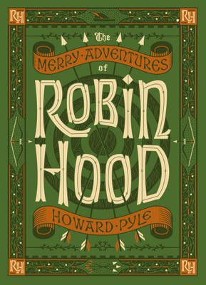 The Merry Adventures of Robin Hood (Barnes & Noble Children's Leatherbound Classics)