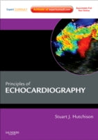 Principles of Echocardiography and Intracardiac Echocardiography: Expert Consult: Online and Print