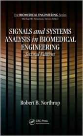 SIGNALS AND SYSTEMS ANALYSIS IN BIOMEDICAL ENGINEE