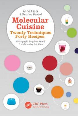 Molecular Cuisine: Twenty Techniques, Forty Recipes