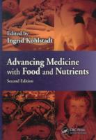 ADVANCING MEDICINE WITH FOOD AND NUTRIENTS