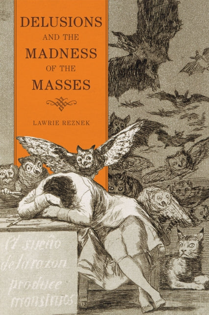 DELUSIONS AND THE MADNESS OF THE MASSES