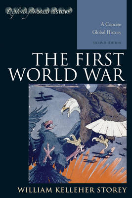 The First World War: A Concise Global History