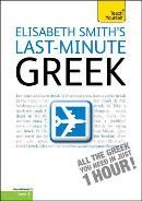 LAST-MINUTE GREEK: TEACH YOURSELF