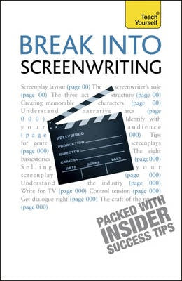 TEACH YOURSELF BREAK INTO SCREENWRITING