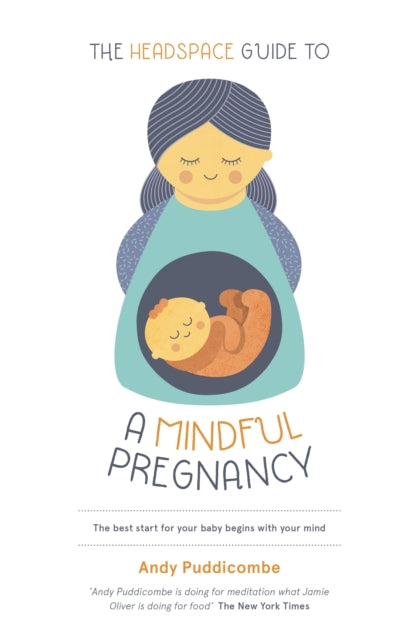Headspace Guide To...A Mindful Pregnancy