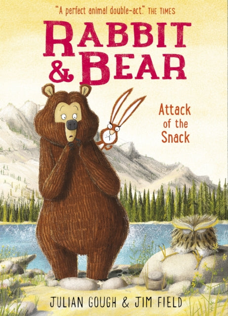 Rabbit and Bear: Attack of the Snack - Book 3