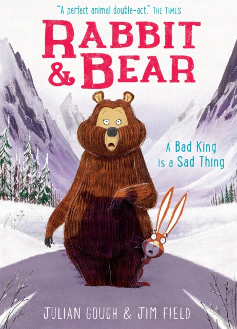 Rabbit and Bear: A Bad King is a Sad Thing - Book 5