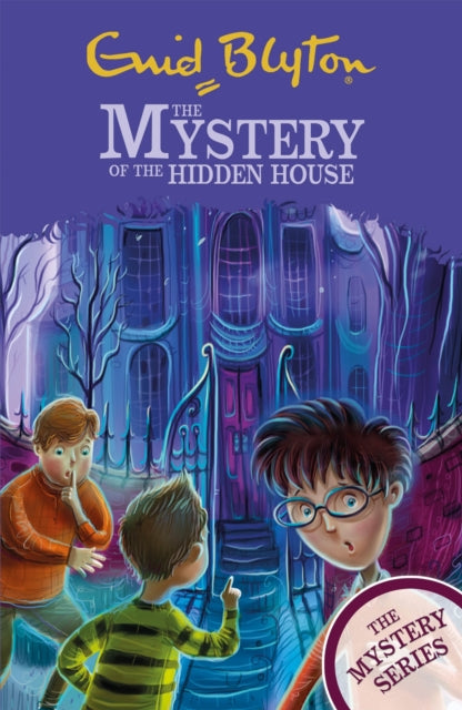 Mystery Series: The Mystery of the Hidden House