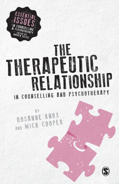 Therapeutic Relationship in Counselling and Psychotherapy