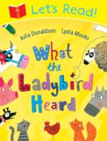 Let's Read! What the Ladybird Heard