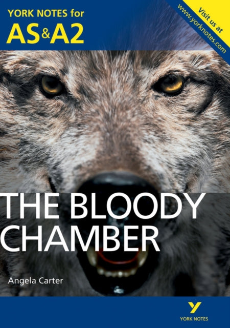 Bloody Chamber: York Notes AS & A2 - for 2026, 2027 exams