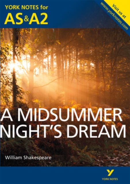 Midsummer Night's Dream: York Notes AS & A2 - for 2026, 2027 exams