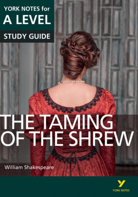 Taming of the Shrew York Notes A-level English Literature - for 2026, 2027 exams