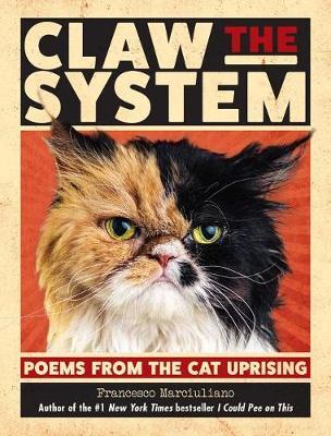 Claw the System - Poems from the Cat Uprising