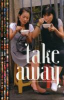 TAKE AWAY