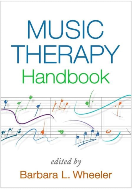 Music Therapy Handbook, First Edition