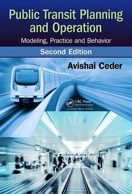 Public Transit Planning and Operation: Modeling, Practice and Behavior