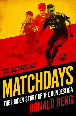 Matchdays: The Hidden Story of the Bundesliga
