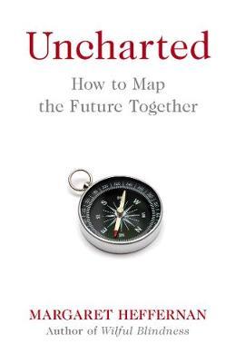 Uncharted - How to Map the Future