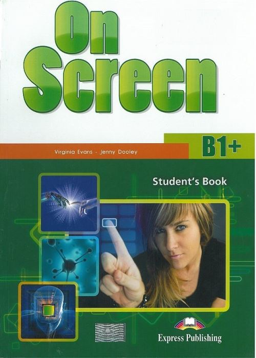 ON SCREEN B1+, učbenik za angleščino kot prvi tuji jezik v 1., 2., 3. in 4. letniku srednjega tehiškega oz. strokovnega izobraževanja, DZS