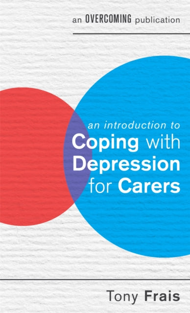 Introduction to Coping with Depression for Carers