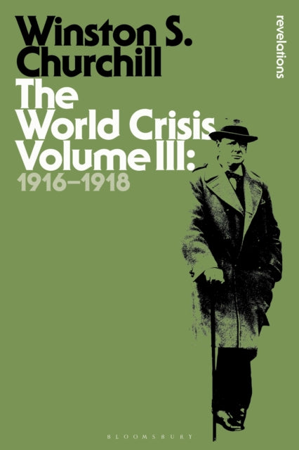 The World Crisis: 1916-1918