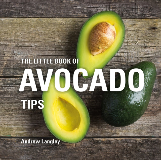 Little Book of Avocado Tips