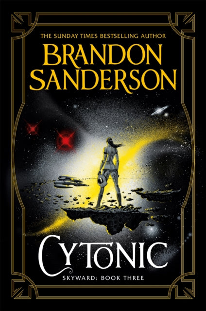 Cytonic - The Third Skyward Novel