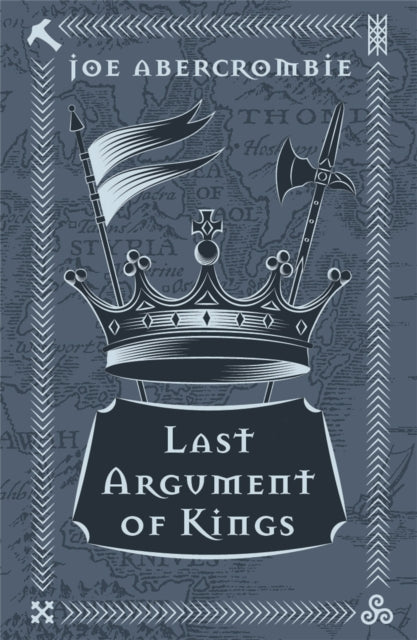 Last Argument Of Kings - The First Law: Book Three