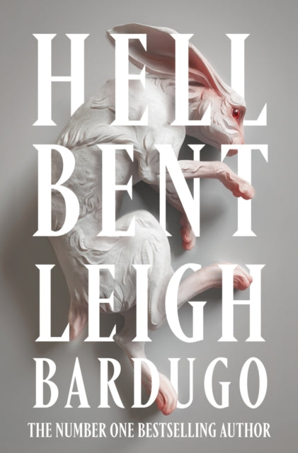 Hell Bent - The long-awaited follow-up to global bestseller Ninth House