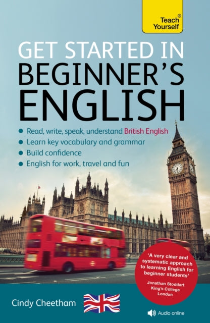 Beginner's English (Learn BRITISH English as a Foreign Language): A short four-skills foundation course in EFL / ESL